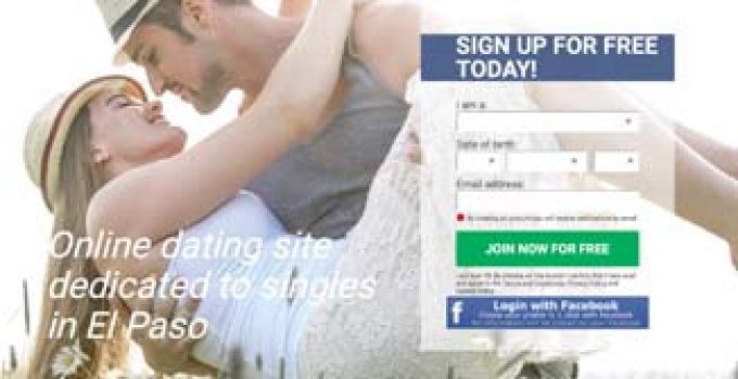 ElPasoSinglesMeet- Dedicated Online MatchMaking Site Helping You Meet Local Singles in El Paso, Texas